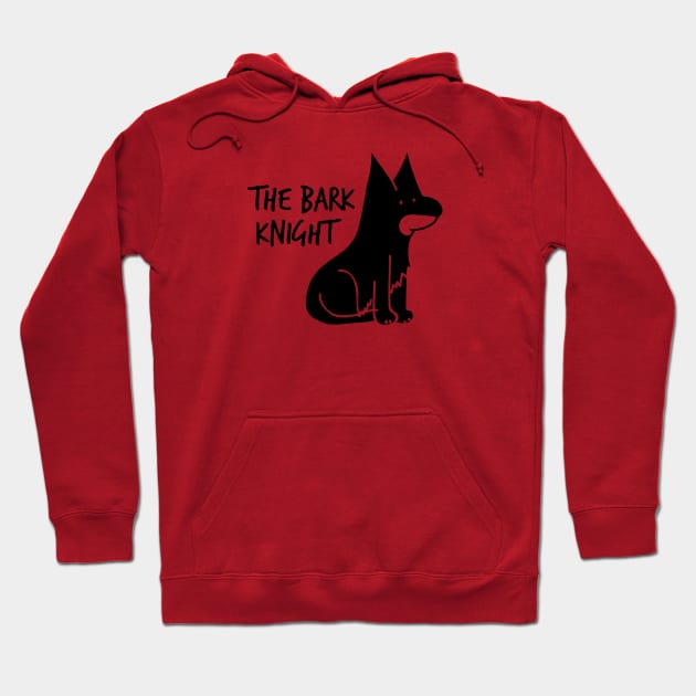 The Bark Knight Hoodie by ShiT